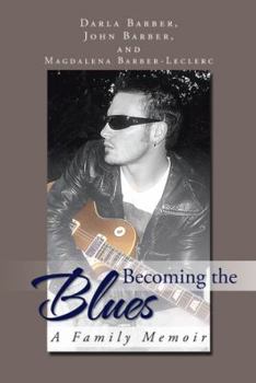 Paperback Becoming the Blues: A Family Memoir Book