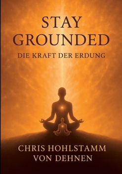Paperback Stay Grounded: Die Kraft der Erdung [German] Book