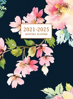 Hardcover 2021-2025 Monthly Planner Hardcover: Large Five Year Planner with Floral Cover (Volume 3) Book