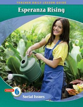 Paperback Pathways Grade 6 Social Issues Unit: Esperanza Rising Daily Lesson Guide + Teacher Resource 6 Year License Book