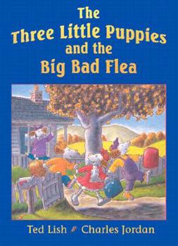 Hardcover The Three Little Puppies and the Big Bad Flea Book