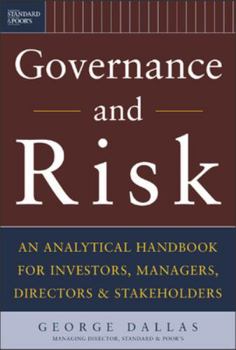 Hardcover Governance and Risk: An Analytical Handbook for Investors, Managers, Directors, and Stakeholders Book