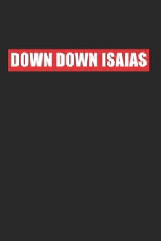 Down Down Isaias | Habesha Eritrea Anti Isaias: 120 Pages 6 'x 9' |Dot Graph Paper Journal Manuscript • Planner • Scratchbook • Diary