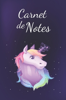 Paperback Carnet de Notes: Carnet de Notes Licorne - Format 15,24 x 22.86 cm, 100 Pages - Tendance et Original - Pratique pour noter des Id?es [French] Book