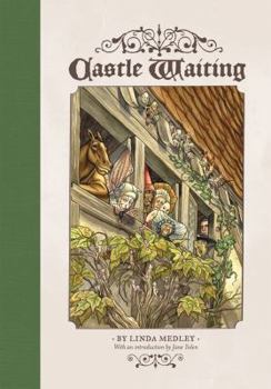 Castle Waiting - Book #1 of the Castle Waiting Omnibus Collection