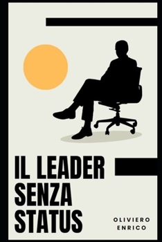 Paperback Il leader senza status [Italian] Book