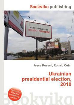 Paperback Ukrainian Presidential Election, 2010 Book
