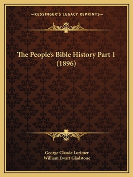 Paperback The People's Bible History Part 1 (1896) Book