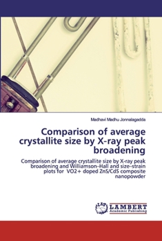 Paperback Comparison of average crystallite size by X-ray peak broadening Book