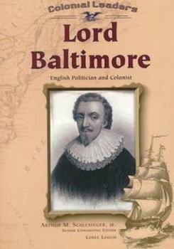 Hardcover Lord Baltimore: English Politician and Colonist Book