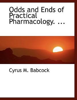 Odds and Ends of Practical Pharmacology