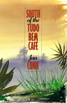 Paperback South of the Tudo Bern Café Book