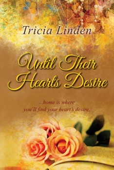 Paperback Until Their Hearts Desire Book