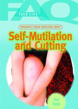 Library Binding Frequently Asked Questions about Self Mutilation and Cutting Book