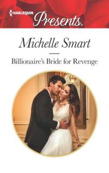 Billionaire's Bride for Revenge - Book #1 of the Rings of Vengeance