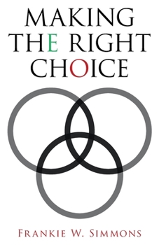 Paperback Making the Right Choice Book