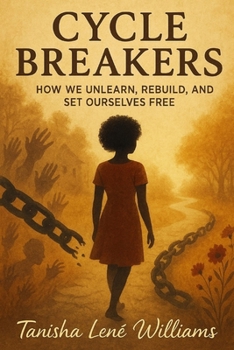 Paperback Cycle Breakers: How We Unlearn, Rebuild, and Set Our Selves Free Book