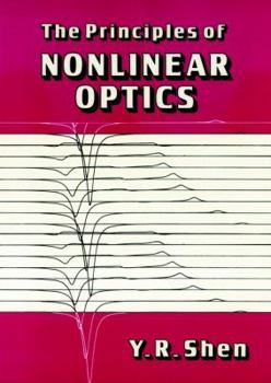 Hardcover The Principles of Nonlinear Optics Book