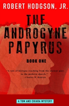 Paperback The Androgyne Papyrus: Book One Book