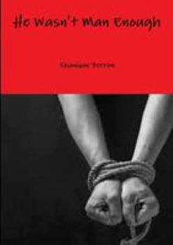 Paperback He Wasn't Man Enough Book