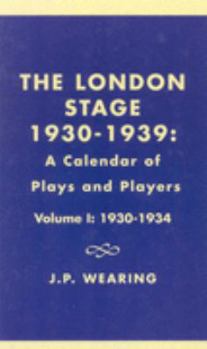 Hardcover The London Stage 1930-1939: A Calendar of Plays and Players Book