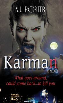 Paperback Karman: What goes around, could come back…to kill you Book