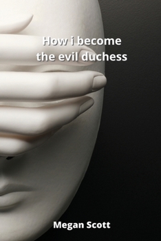 Paperback how i become the evil duchess Book