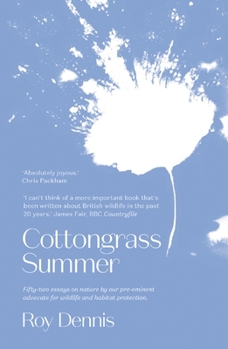 Paperback Cottongrass Summer: Essays of a Naturalist Throughout the Year Book