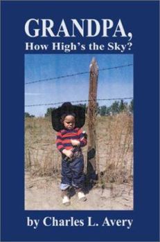 Paperback Grandpa, How High's the Sky? Book