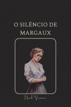 Paperback O Silêncio de Margaux [Portuguese] Book