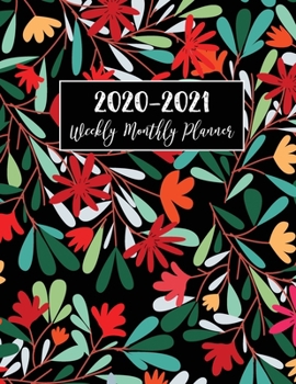 2020-2021 Weekly Monthly Planner: Red Tropical Flower Cover | 2 Year Daily Weekly Planner | 24 Months Agenda Planner with Holiday Schedule Organizer ... Two Year Daily Weekly and Monthly Planner)