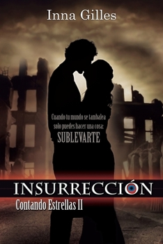 Paperback Insurrección: (Contando Estrellas II) [Spanish] Book