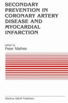 Paperback Secondary Prevention in Coronary Artery Disease and Myocardial Infarction Book