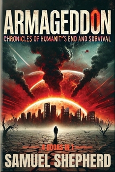 Paperback Armageddon: Chronicles of Humanity's End and Survival Book