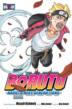 BORUTO 12 NARUTO NEXT GENERATIONS - Book #12 of the Boruto: Naruto Next Generations