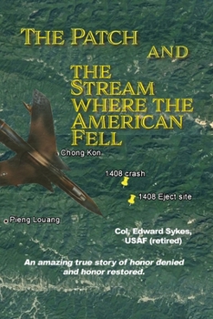 Paperback The Patch and The Stream Where the American Fell Book