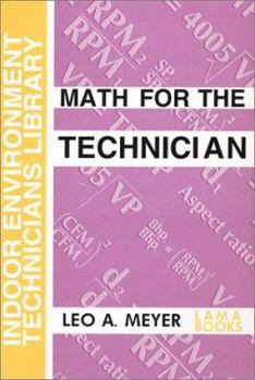 Paperback Math for the Technician (Indoor Environment Technician's Library) Book