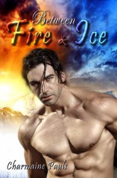 Paperback Between Fire and Ice Book