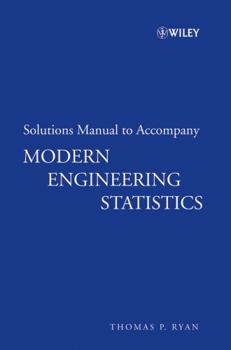 Paperback Solutions Manual to Accompany Modern Engineering Statistics Book