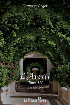 L'Averti: Les héritiers (French Edition)