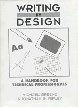 Paperback Writing by Design: A Handbook for Technical Professionals Book