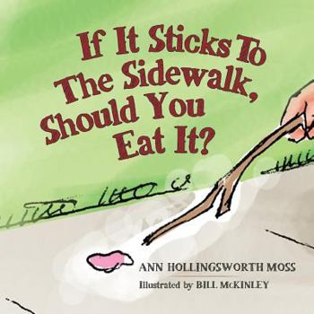 Paperback If it sticks to the sidewalk, should you eat it? Book