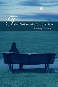 Paperback I Am Not Ready to Love You Book