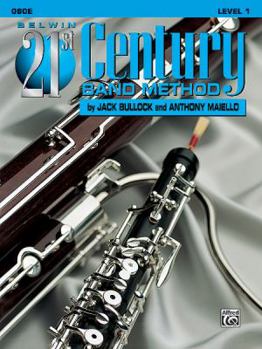 Paperback Belwin 21st Century Band Method, Level 1 Book