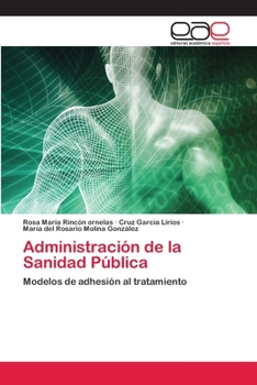 Paperback Administración de la Sanidad Pública [Spanish] Book