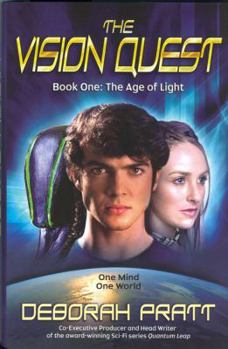 Hardcover The Vision Quest Book One: The Age of Light Book