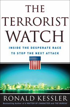 Hardcover The Terrorist Watch: Inside the Desperate Race to Stop the Next Attack Book