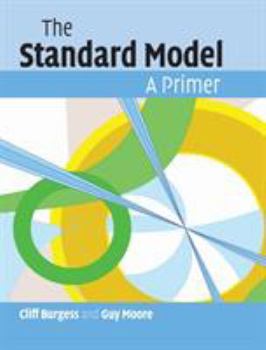 Hardcover The Standard Model: A Primer Book