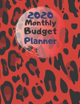 Monthly Budget Planner 2020: Monthly Finance Budget Planner Expense Tracker Bill Organizer Journal Notebook