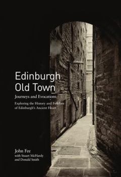 Paperback Edinburgh Old Town: Journeys and Evocations Book